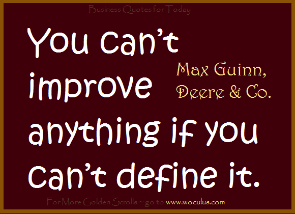 You can’t improve anything if you can’t define it