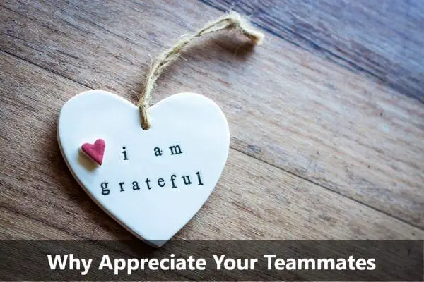 Why Appreciate Your Teammates2